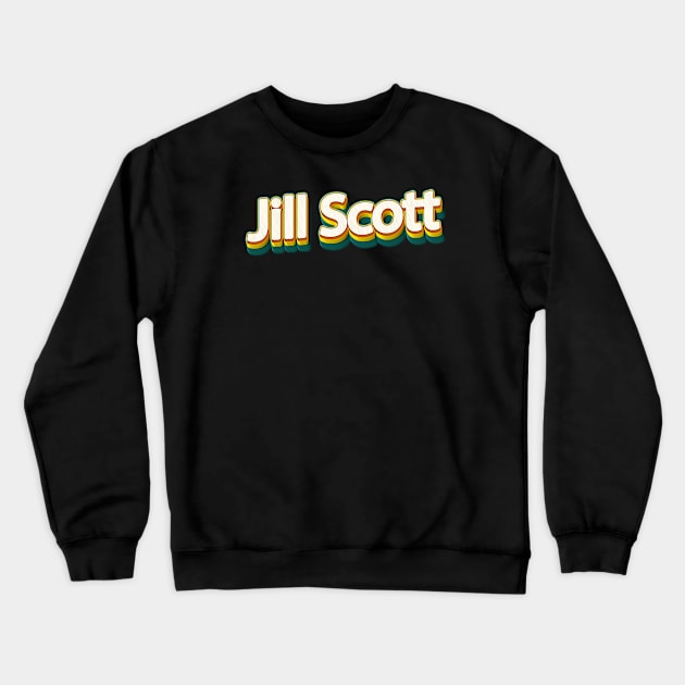 Jill Scott "//" Retro Style Crewneck Sweatshirt by MasyaDeaart